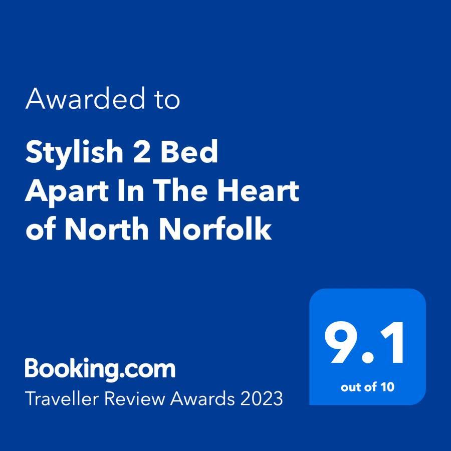 Stylish 2 Bed Apart In The Heart Of North Norfolk Норт Уолшам Екстериор снимка